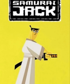 Võ Sĩ Đạo Jack (Samurai Jack) [2001]