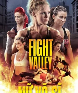 Võ Sĩ Đường Phố (Fight Falley) [2016]