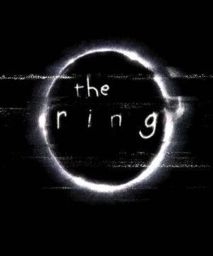 Vòng Tròn Định Mệnh (The Ring) [2002]