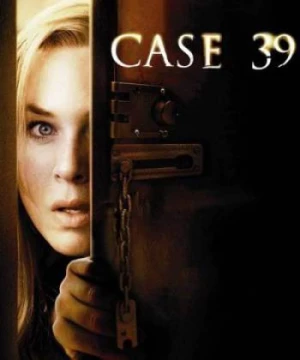 Vụ án 39 (Case 39) [2009]