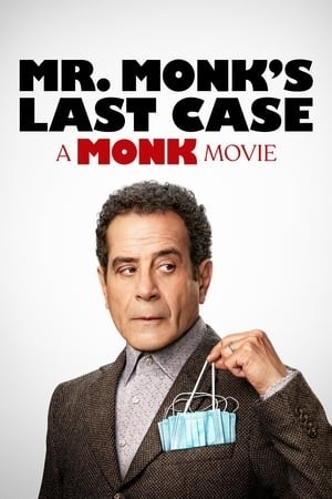 Vụ An Cuối Cùng Của Ngài Monk (Mr. Monk's Last Case: A Monk Movie) [2023]