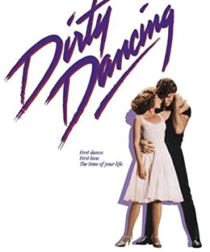 Vũ Điệu Hoang Dã (Dirty Dancing) [1987]