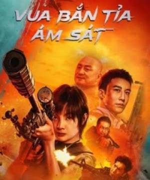 Vua Bắn Tỉa: Ám Sát (The King of Sniper: Assassination) [2023]