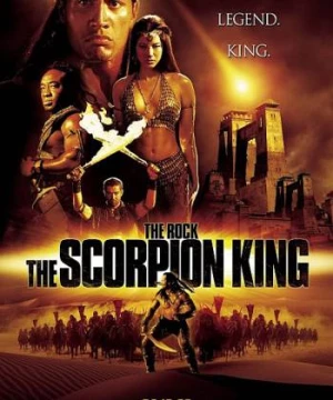 Vua bọ cạp (The Scorpion King) [2002]