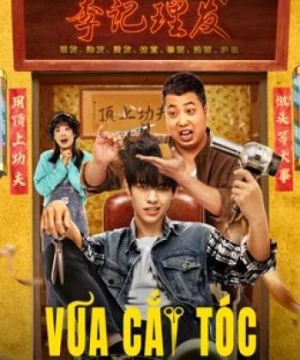 Vua Cắt Tóc (Kung Fu Hairdresser) [2022]