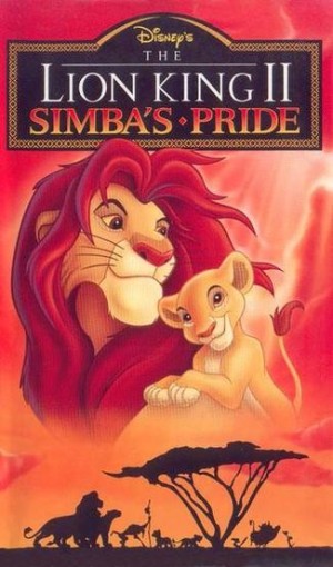 Vua sư tử II: Niềm kiêu hãnh của Simba (The Lion King 2: Simba's Pride) [1998]