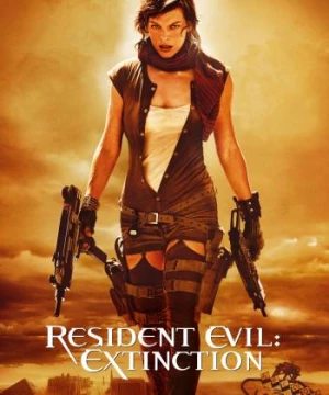 Vùng Đất Quỷ Dữ: Tuyệt Diệt (Resident Evil: Extinction) [2007]