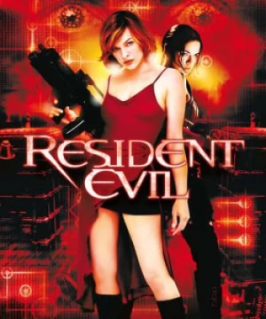 Vùng Đất Quỷ Dữ (Resident Evil) [2002]