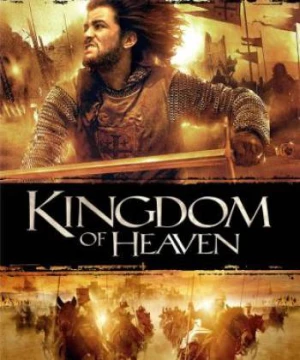 Vương Quốc Thiên Đường (Kingdom of Heaven) [2005]