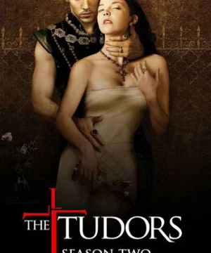 Vương Triều Tudors (Phần 2) (The Tudors (Season 2)) [2008]