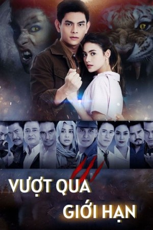 Vượt Qua Giới Hạn (bản thái) (Phayakkha) [2018]