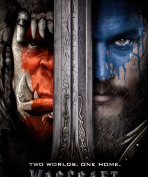 Warcraft: Đại chiến hai thế giới (Warcraft) [2016]