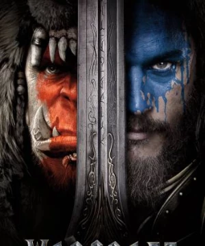 Warcraft (Warcraft) [2016]