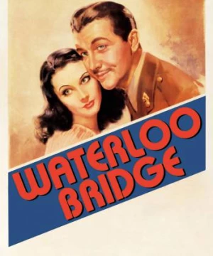 Waterloo Bridge (Waterloo Bridge) [1940]