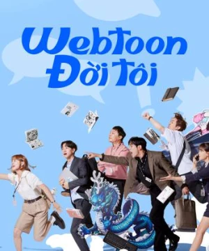 Webtoon Đời Tôi (Today's Webtoon) [2022]