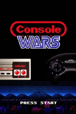 Cuộc Chiến Trò Chơi Tay Cầm (Console Wars) [2020]