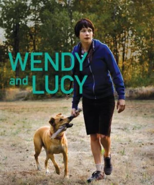 Wendy Và Lucy (Wendy and Lucy) [2009]