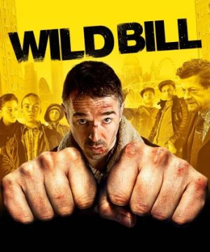 Wild Bill (Wild Bill) [2011]