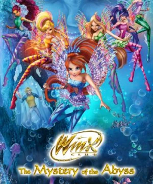 Winx Club: Bí Mật Dưới Đáy Vực (Winx Club: The Mystery of the Abyss) [2014]