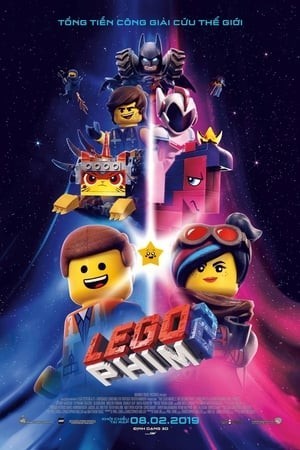 Câu Chuyện Lego 2 (The Lego Movie 2: The Second Part) [2019]