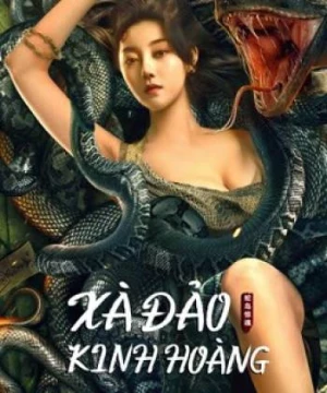 Xà Đảo Kinh Hoàng (Snake Lady) [2022]