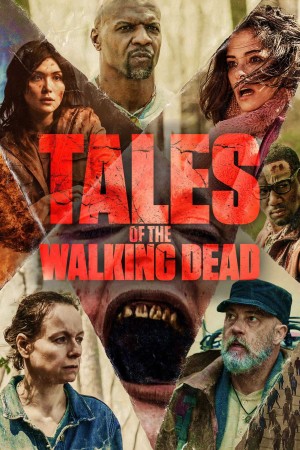 Xác Sống Chuyện Chưa Kể (Tales of the Walking Dead) [2021]