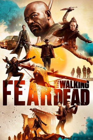 Xác Sống Đáng Sợ (Phần 5) (Fear The Walking Dead (Season 5)) [2018]