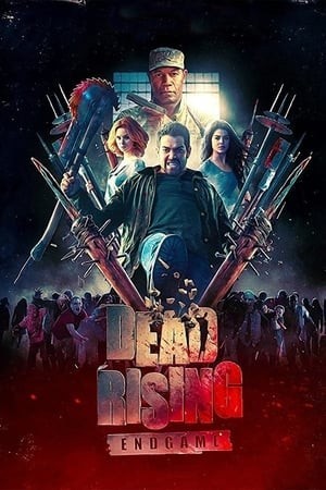 Xác Sống: Trò Chơi Kết Thúc (Dead Rising: Endgame) [2016]