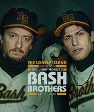 Xảo Thuật (The Unauthorized Bash Brothers Experience) [2019]