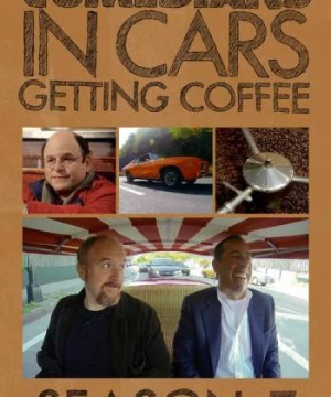 Xe cổ điển, cà phê và chuyện trò cùng danh hài (Phần 3) (Comedians in Cars Getting Coffee (Season 3)) [2012]