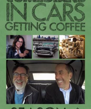 Xe cổ điển, cà phê và chuyện trò cùng danh hài (Phần 6) (Comedians in Cars Getting Coffee (Season 6)) [2019]