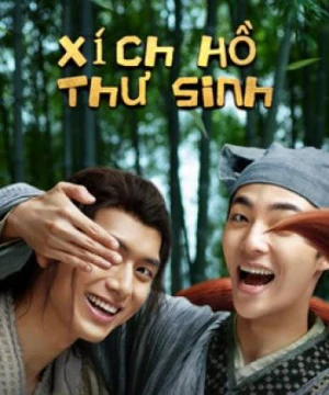 Xích Hồ Thư Sinh (Soul Snatcher) [2020]