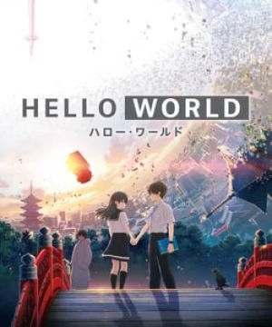 Xin Chào Thế Giới (Hello World) [2019]