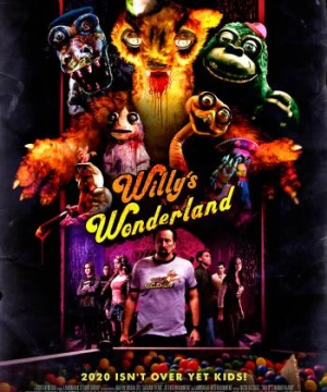 Xứ Sở Diệu Kỳ Của Willy (Willy's Wonderland) [2021]