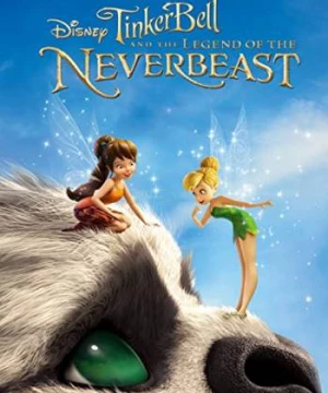 Xứ Sở Thần Tiên (Tinker Bell And The Legend Of The NeverBeast) [2015]