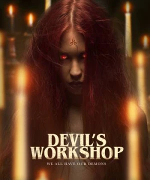 Xưởng Quỷ (Devil's Workshop) [2022]