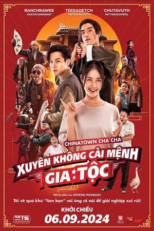 Xuyên Không Cải Mệnh Gia Tộc (Chinatown Cha Cha) [2024]