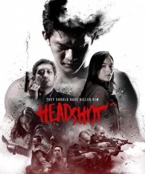 Xuyên Não (Headshot) [2016]