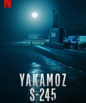 Yakamoz S-245 (Yakamoz S-245) [2022]