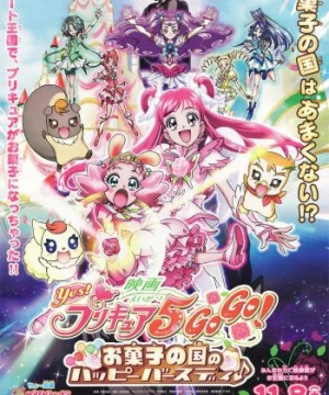 Yes! Precure 5 Gogo! Movie: Okashi No Kuni No Happy Birthday (Eiga Yes! Pretty Cure 5 Gogo!: Okashi No Kuni No Happy Birthday | Eiga Yes! Pretty Cure 5 Gogo!: Happy Birthday In The Sweets Kingdom) [2008]