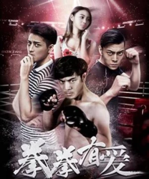 Yêu Boxer (Loving Boxer) [2019]