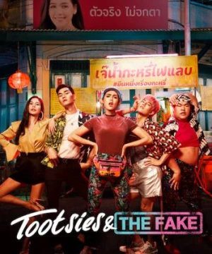 Yểu điệu thục nam và ngôi sao giả mạo (Tootsies & The Fake) [2019]