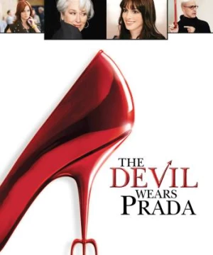 Yêu Nữ Thích Hàng Hiệu (The Devil Wears Prada) [2006]