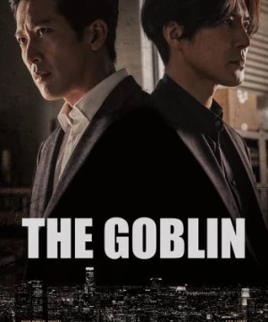 Yêu Tinh (The Goblin) [2022]