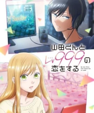 Yêu Yamada ở Lv999! (Yamada-kun to Lv999 no Koi wo Suru, My Love Story with Yamada-kun at Lv999, Loving Yamada at Lv999) [2023]