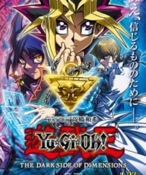 Yu☆Gi☆Oh! The Dark Side of Dimensions (Yu-Gi-Oh!: The Dark Side of Dimensions, Yugioh) [2016]