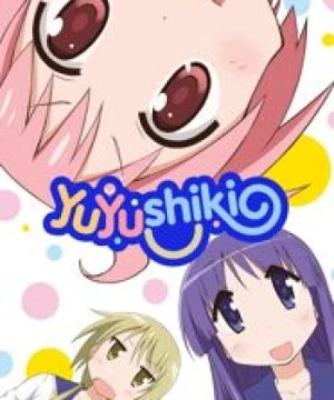 Yuyushiki (Yuyu-shiki) [2013]