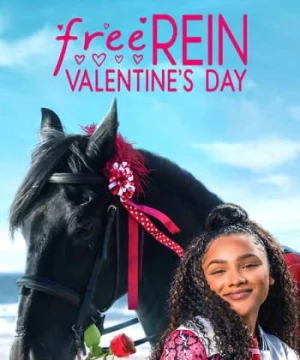 Zoe và Raven: Ngày Valentine (Free Rein: Valentine' Day) [2019]