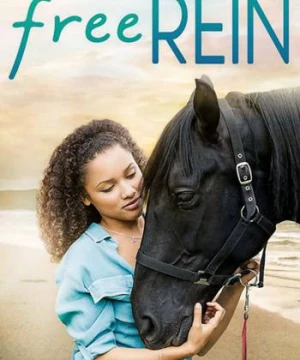 Zoe và Raven (Phần 1) (Free Rein (Season 1)) [2017]